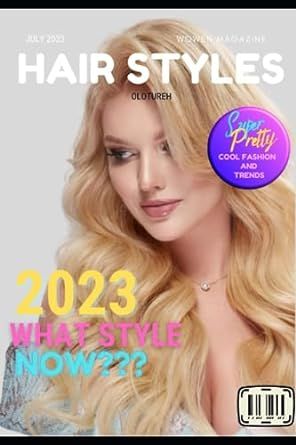 Women Hairstyles 2023: Magazine